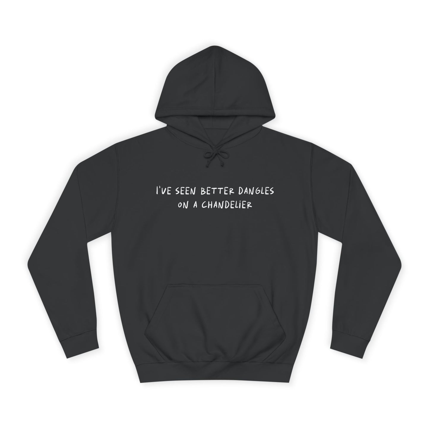 Got Dangles Hoodie