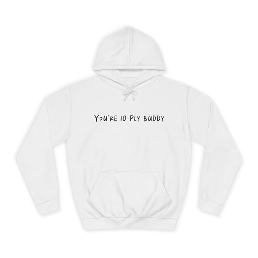 You're so Soft Hoodie