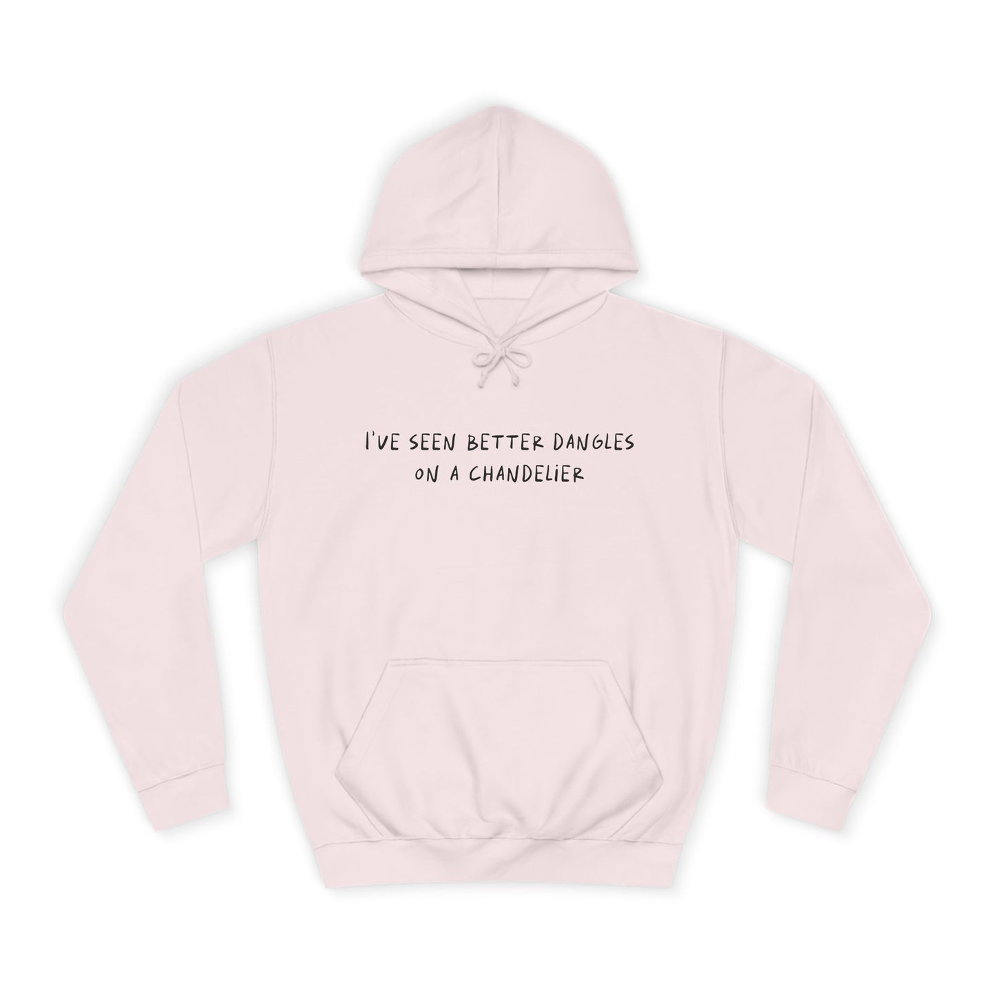 Got Dangles Hoodie